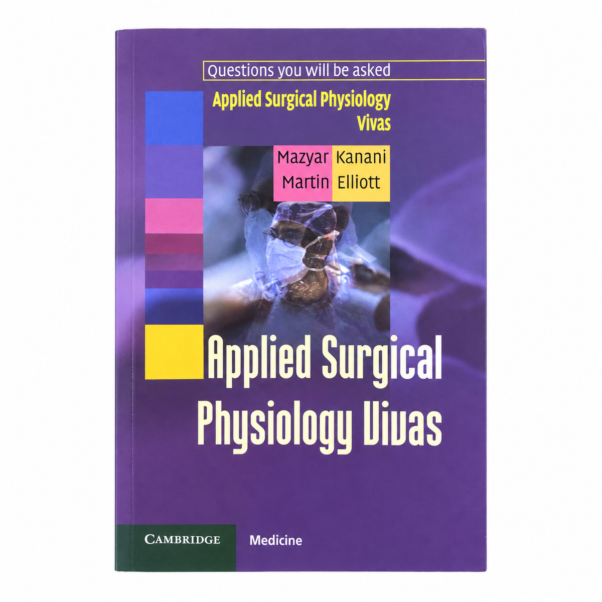 Applied surgical physiology vivas