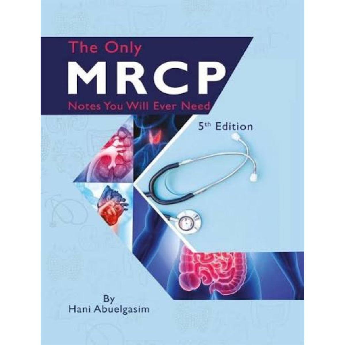 The only MRCP notes you will ever need 5e