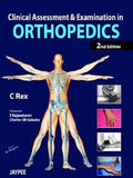 Clinical assessment & examination in orthopedics C Rex 2e