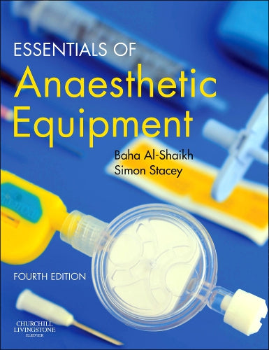 Essentials of anaesthesia equipment 4e