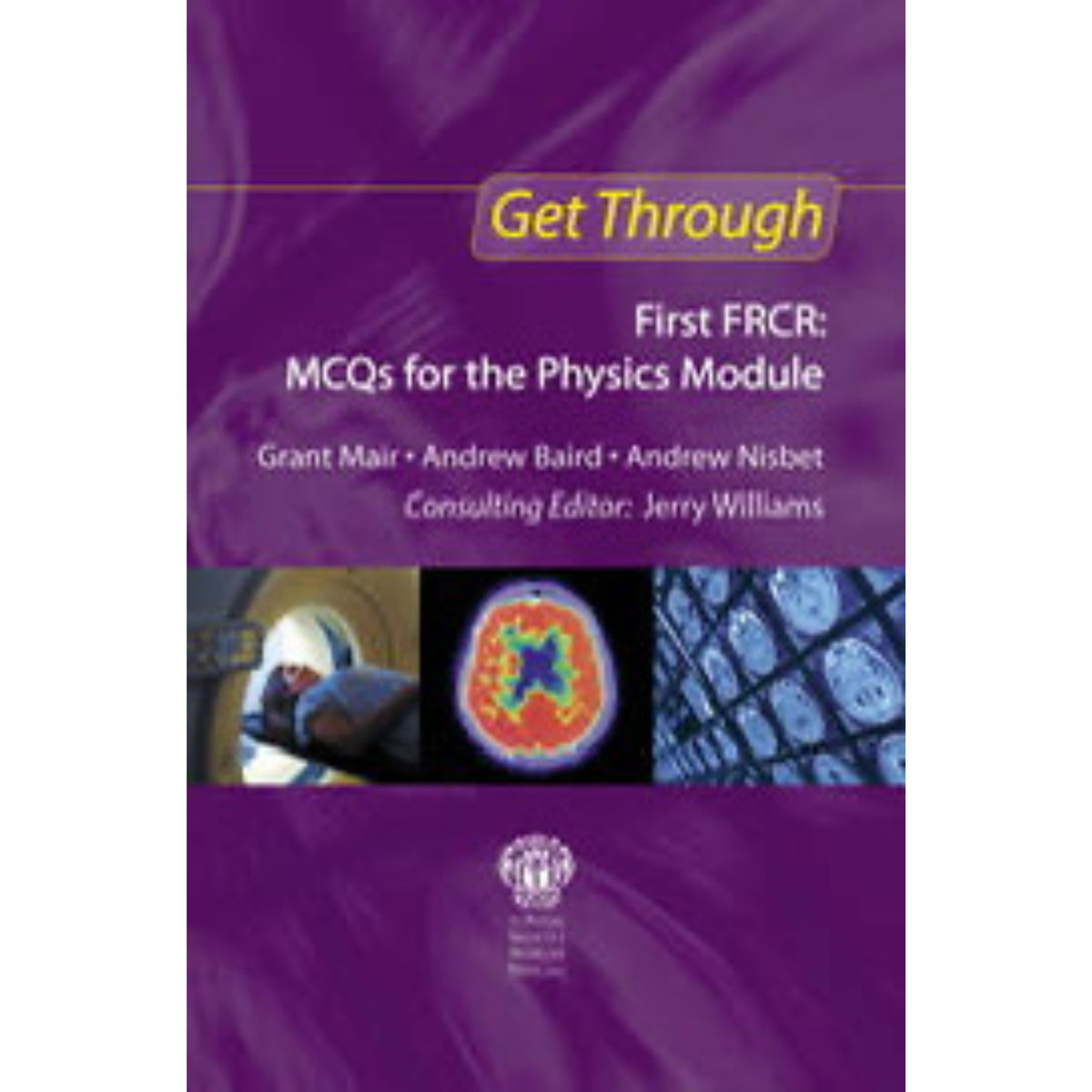Get through First FRCR MCQs for the physics module