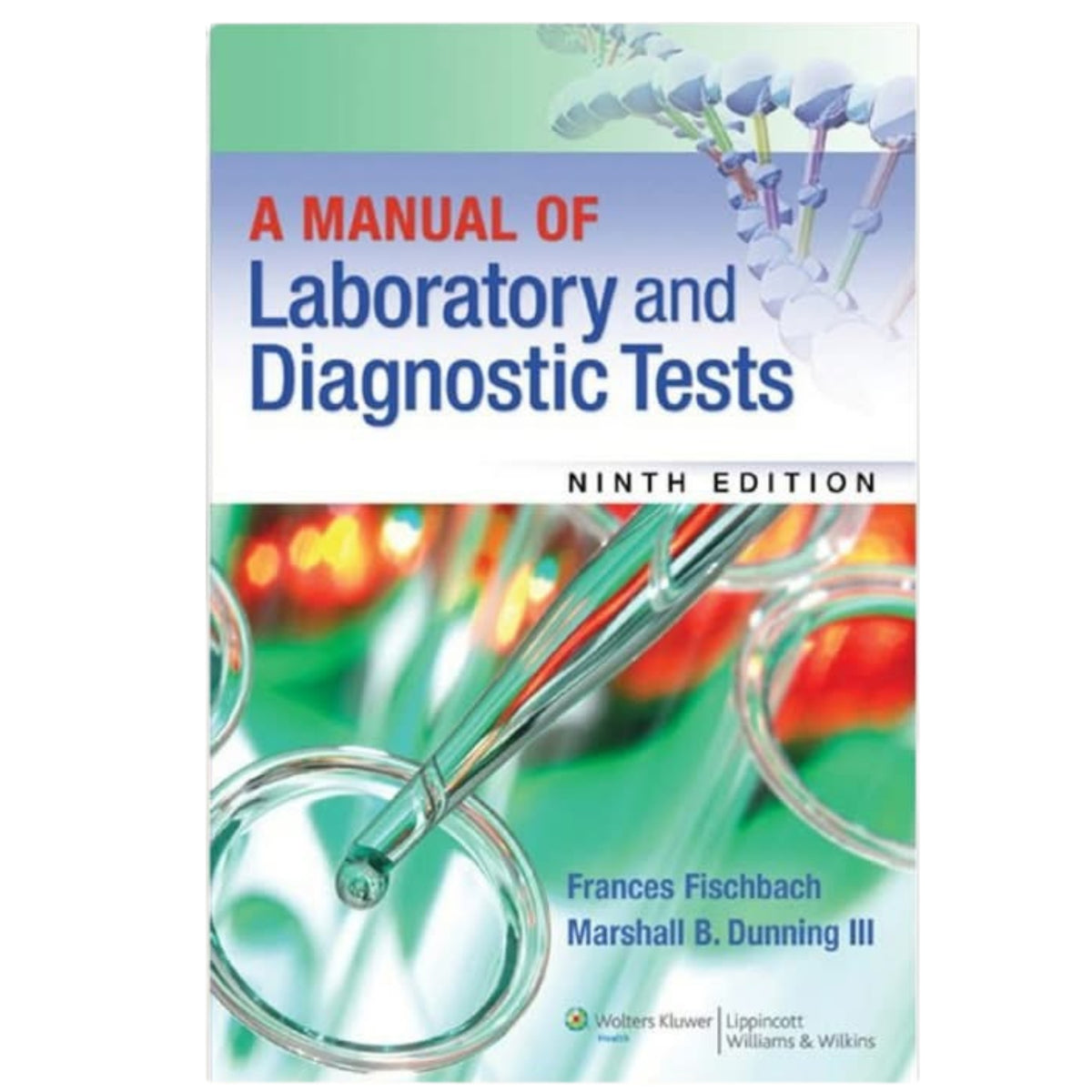 A manual of laboratory and diagnostic tests 9e