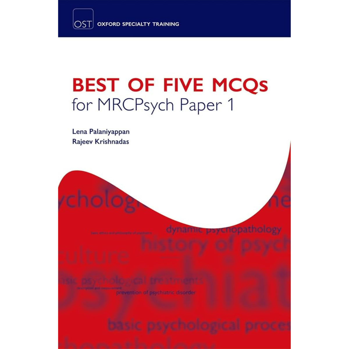 Best of five MCQs for the MRCPsych paper 1