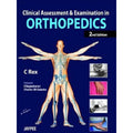 Clinical assessment & examination in orthopedics C Rex 2e
