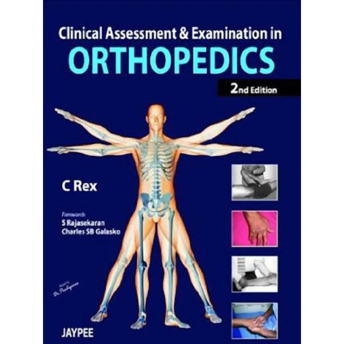Clinical assessment & examination in orthopedics C Rex 2e
