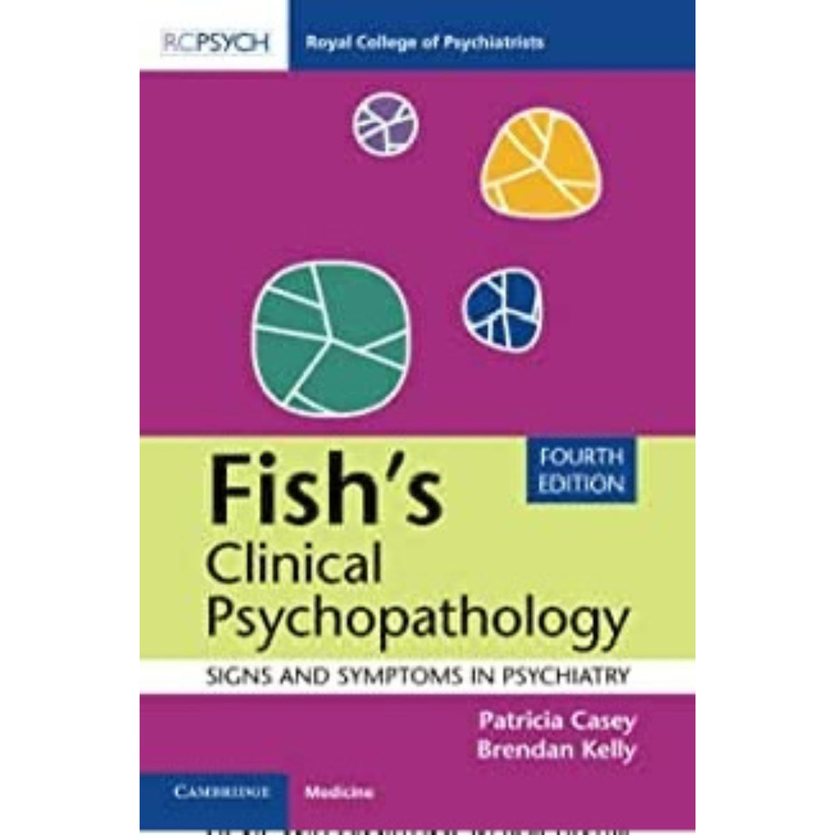Fish’s clinical psychopathology 4e