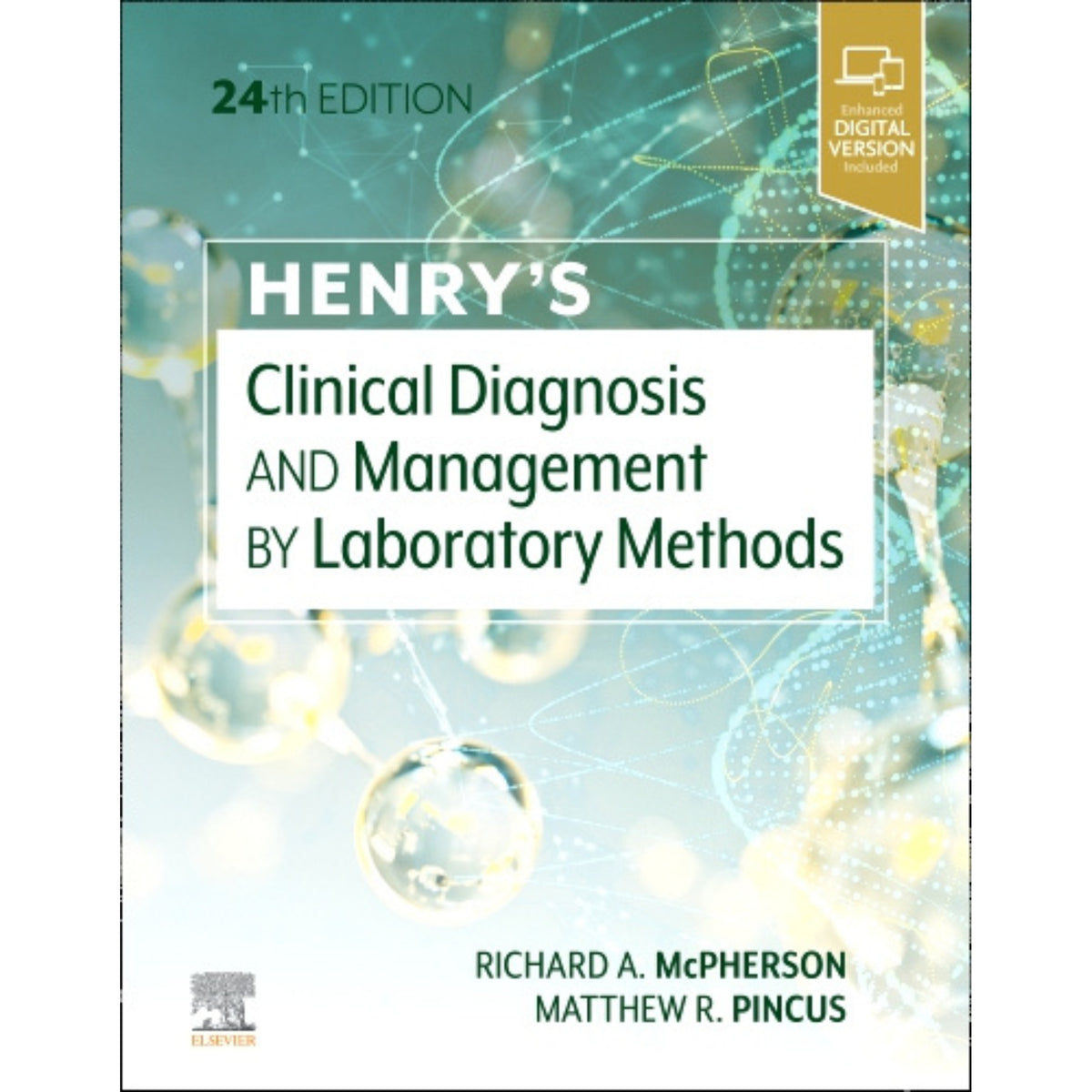 Henry’s clinical diagnosis & management by laboratory methods 24e