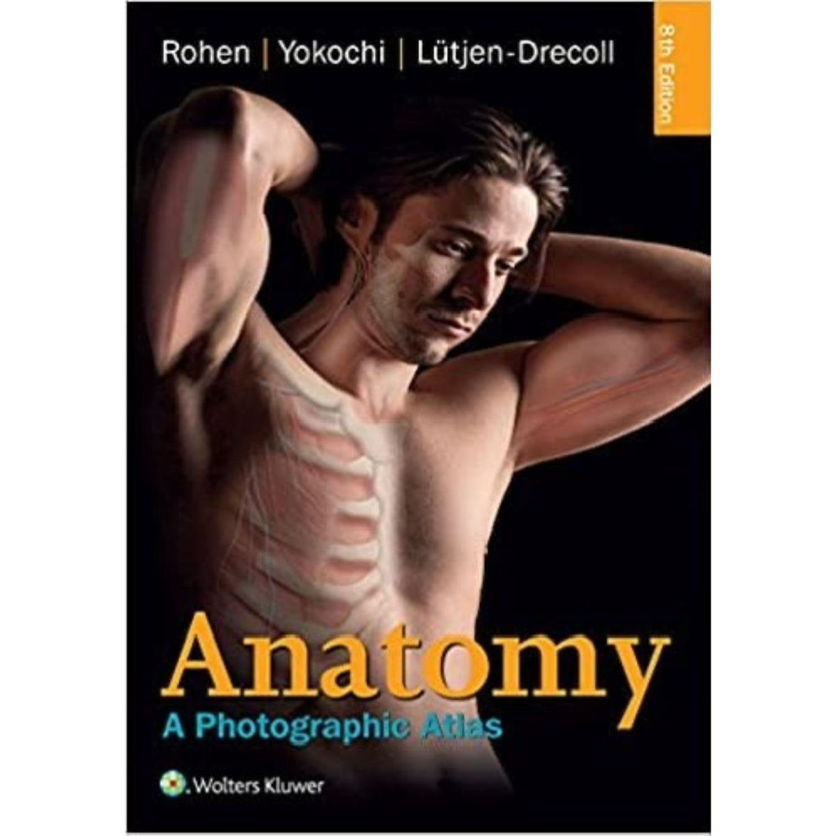 Anatomy a photographic atlas
