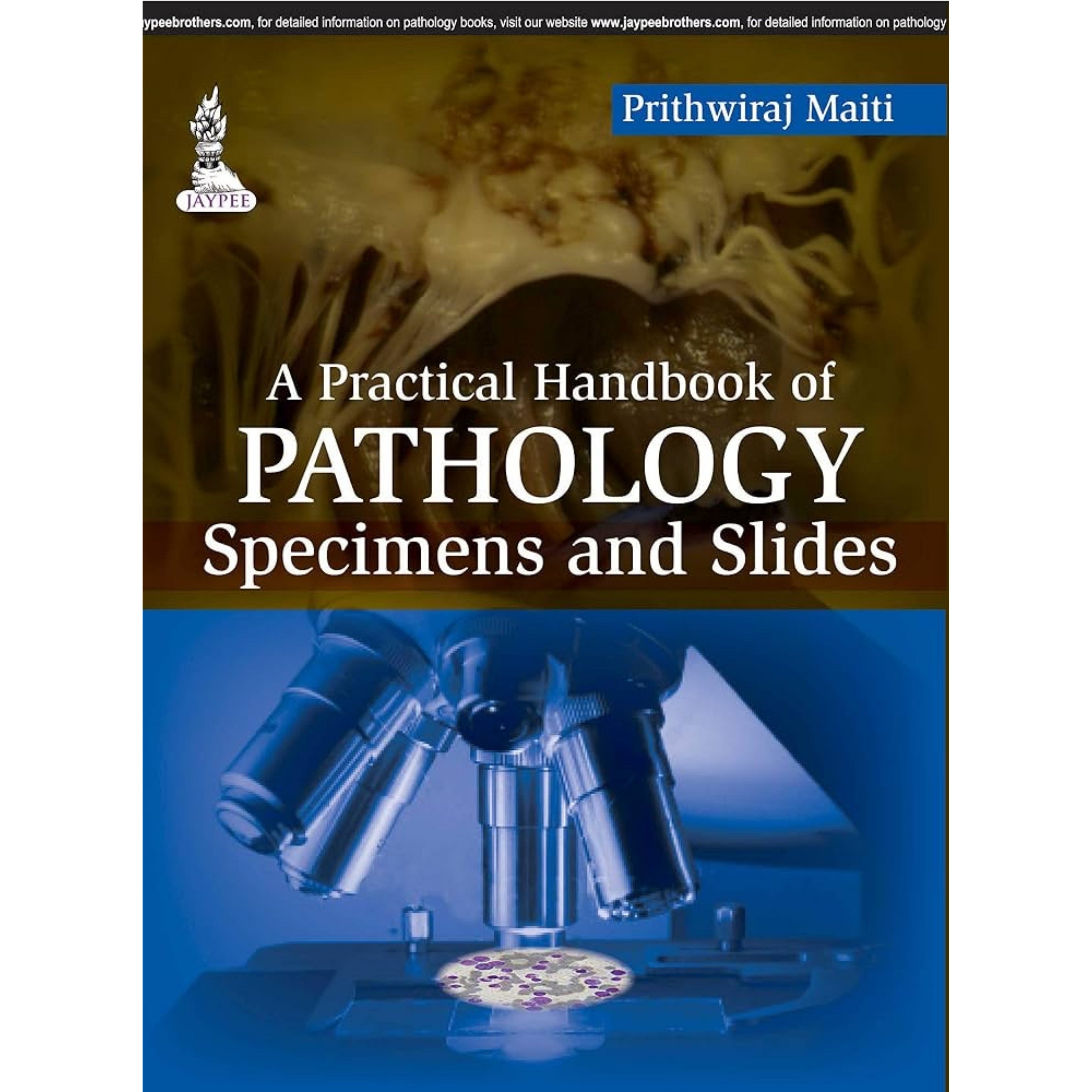 A practical handbook of pathology specimens and slides