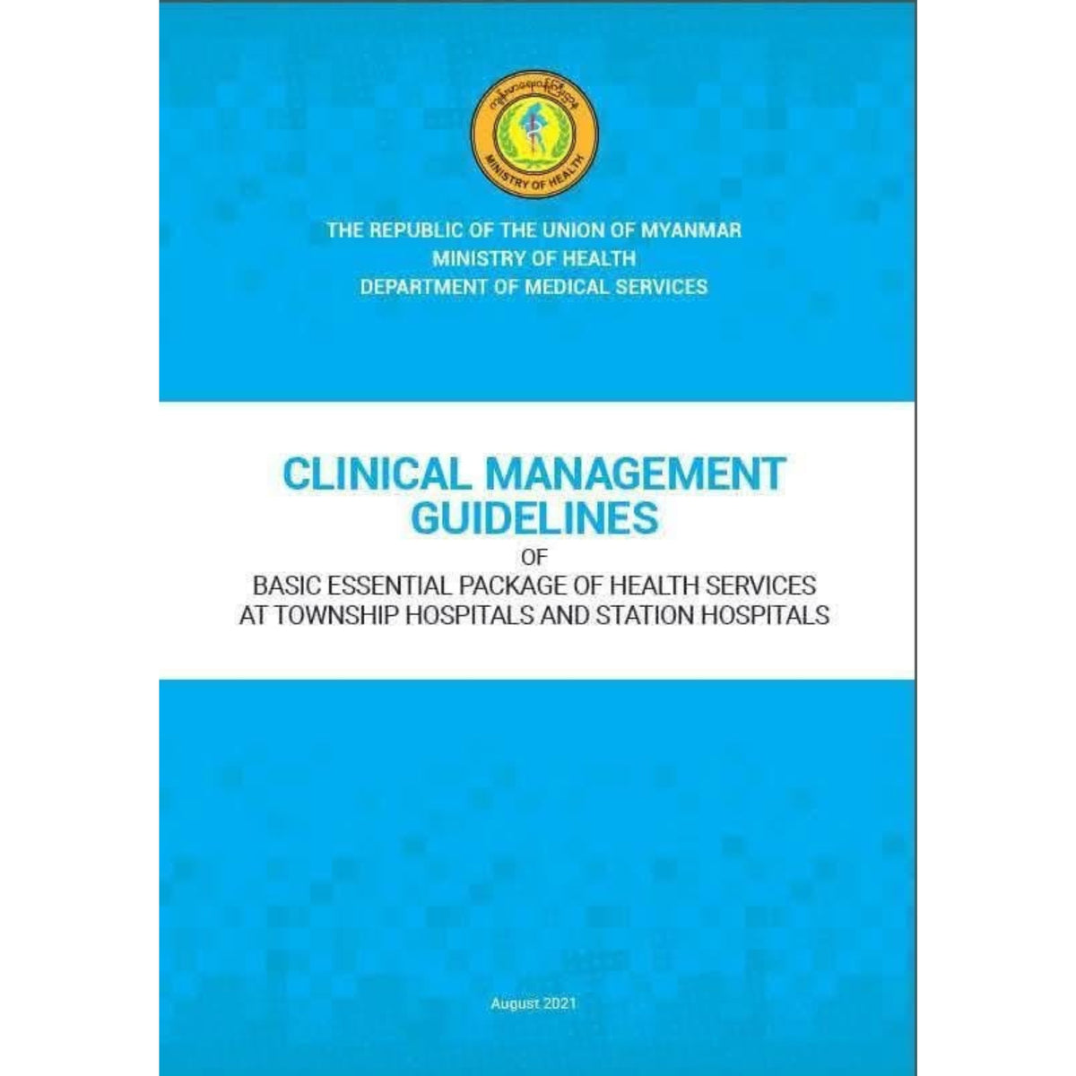 Clinical management guidelines