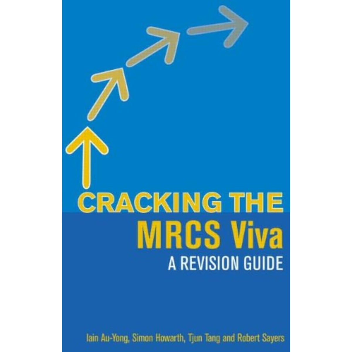 Cracking the MRCS viva a revision guide