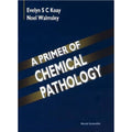 A primer of chemical pathology