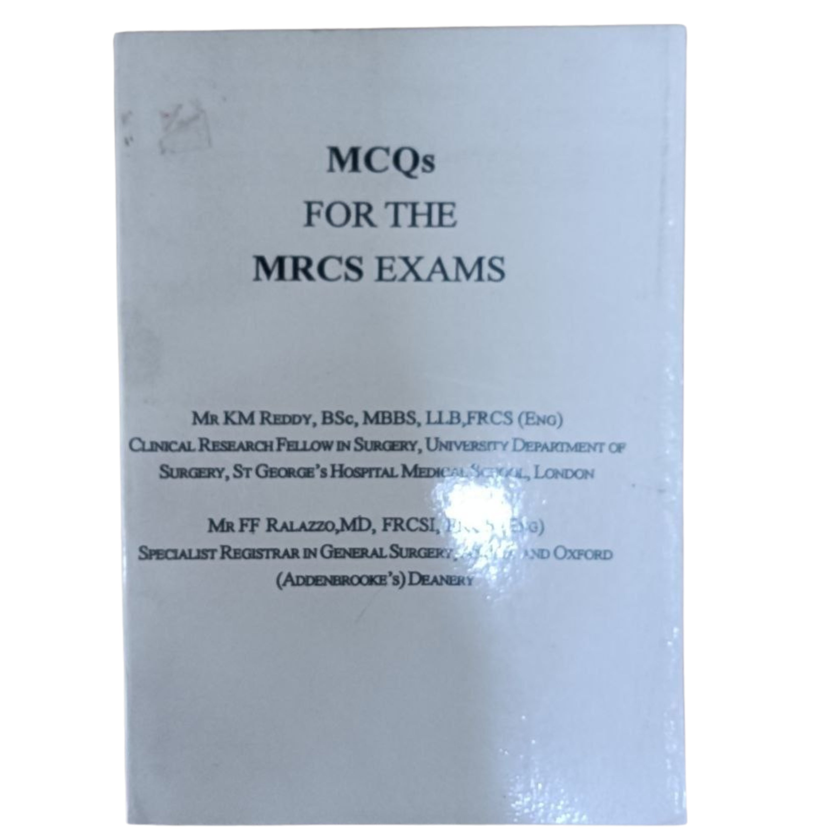 MCQs for the MRCS exam (KMReddy)
