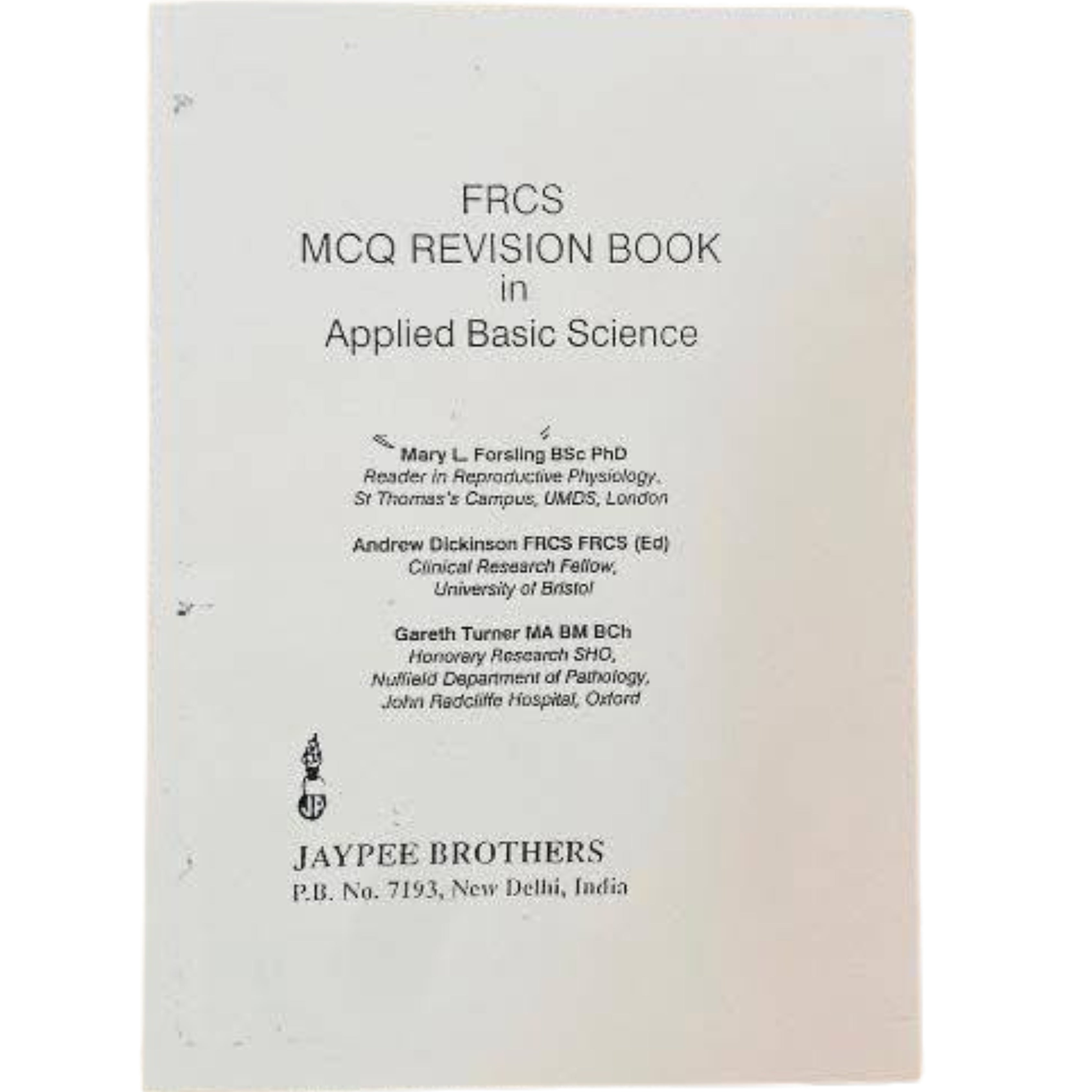FRCS MCQ revision book in Applied basic science (Forsling)
