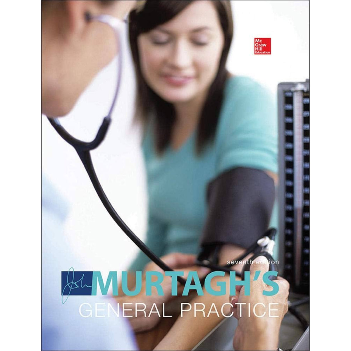 Murtagh’s general practice textbook 7e