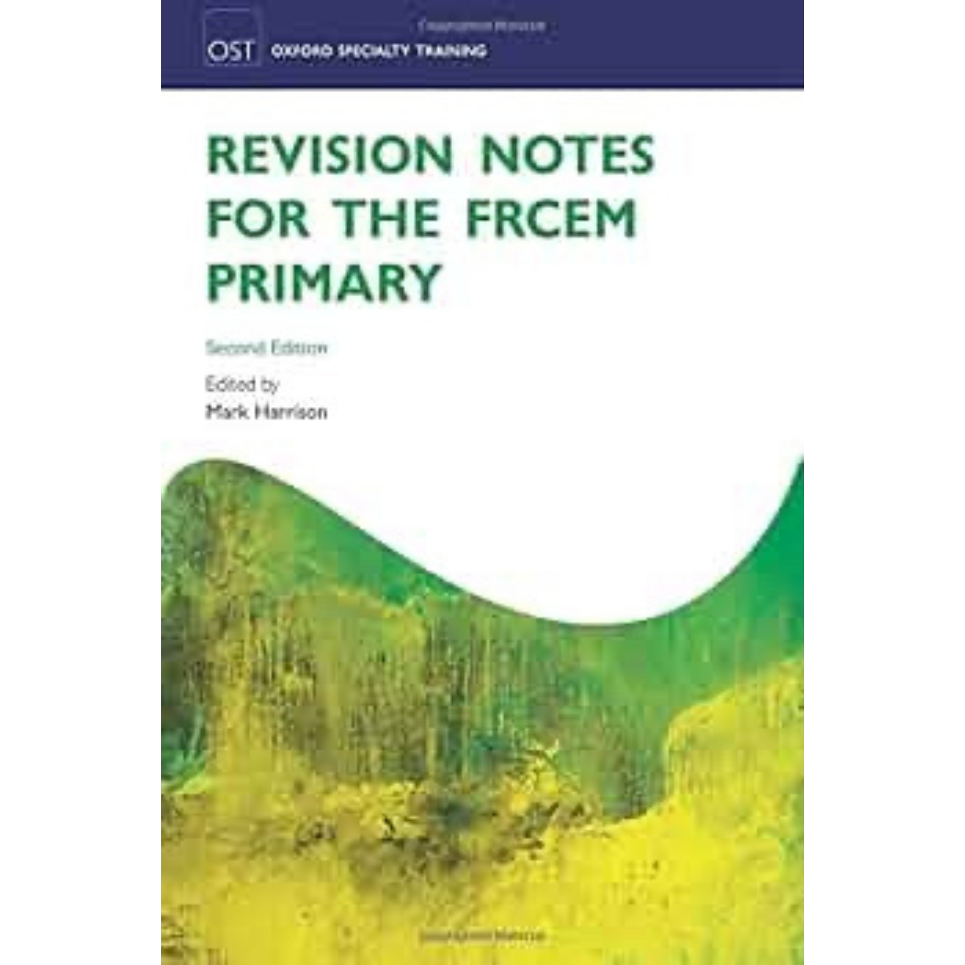 Revision notes for FRCEM primary 2e