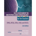 Self assessment in obstetrics & gynecology by ten teachers 2e