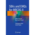 SBAs and EMQs for MRCOG II Addressing the New Exam Format (Janesh Gupta) 460