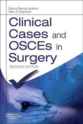 Clinical Cases and OSCEs in Surgery 3e