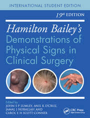 Hamilton Bailey's clinical demonstrations of physical signs in clinical surgery 19e