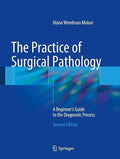 The Practice of Surgical Pathology 2e
